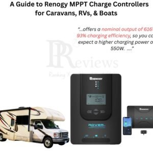 A Guide to the Best Renogy MPPT Charge Controllers for Caravans and Boats - (Sample of Completed Task)