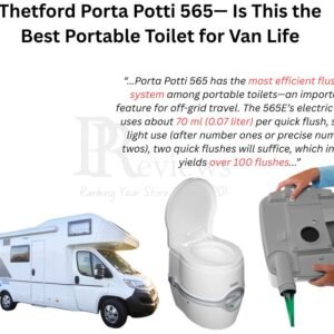 Thetford Porta Potti 565 Toilet Review - (Sample of Completed Task)